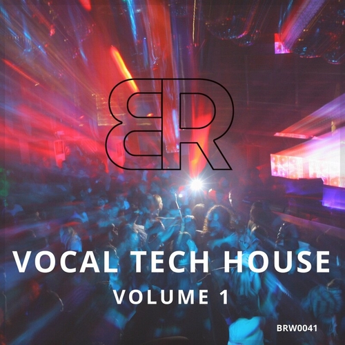 VA - Vocal Tech House, Volume 1 [BRW0041]